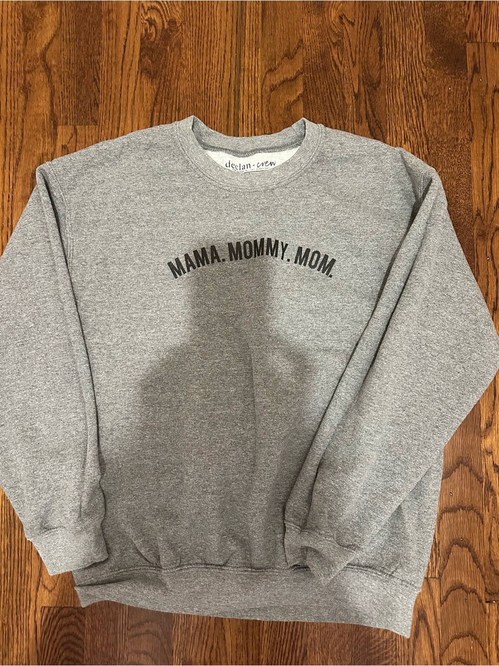 Declan+Crew Grey "MAMA. MOMMY. MOM." Crewneck Sweatshirt